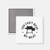Aimant Vous ne pouvez pas battre ma viande Barbecue Grill (Recto/Verso)