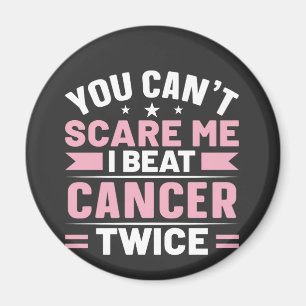 Aimant Vous ne pouvez pas me faire peur, je bat le cancer