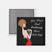 Aimant Vous ne trouverez pas d'ordinaire ici, Dah-ling ! (Recto/Verso)