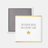 Aimant Vous n'êtes jamais trop vieux ... Gold Star (Recto/Verso)
