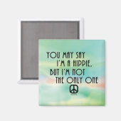 Aimant Vous pouvez dire que je suis un hippie.. (Recto/Verso)