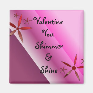 Aimant Vous scintillez et brillez pour la Saint-Valentin
