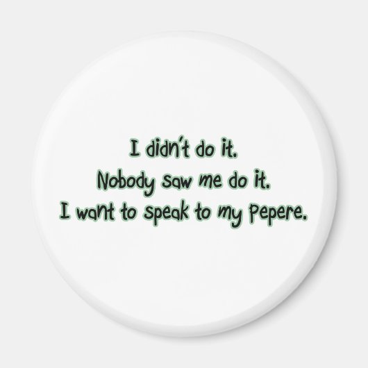 Aimant Vous voulez parler à Pepere (Devant)