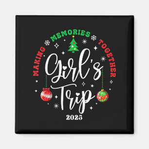 Aimant Voyage de filles de Noël 2025 Week-end vacances as
