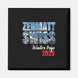 Aimant Voyage d'hiver à Zermatt en Suisse 2025 Ski Alpes