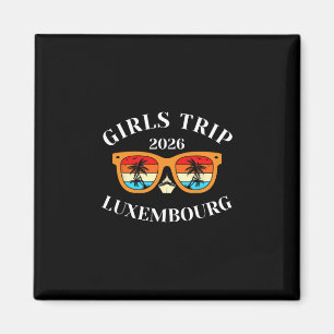 Aimant Voyage Filles 2026 Luxembourg Spring Break 2026 Cr