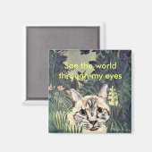 Aimant : "Voyez le monde à travers mes yeux" chat (Recto/Verso)