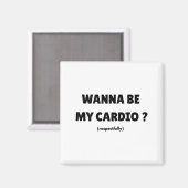 Aimant W Be My Daily Cardio Funny Gym Saying (on Back) (Recto/Verso)