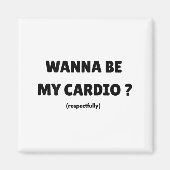 Aimant W Be My Daily Cardio Funny Gym Saying (on Back) (Devant)
