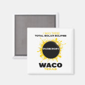Aimant Waco Texas Total Solar Eclipse 2024 (Recto/Verso)