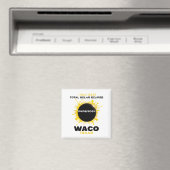 Aimant Waco Texas Total Solar Eclipse 2024 (In Situ (Lave-vaisselle))