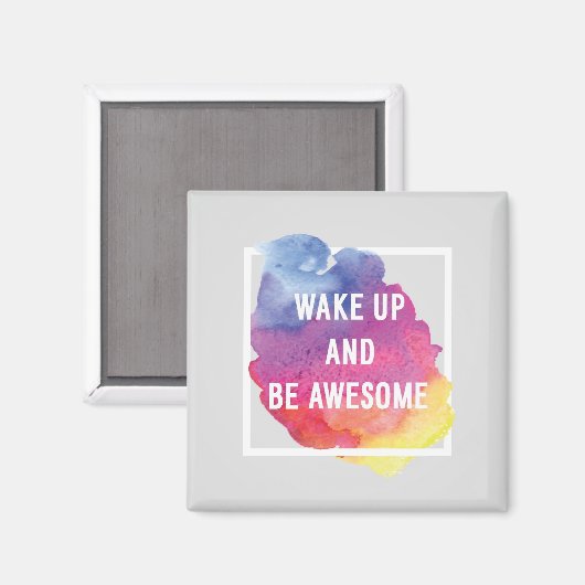 Aimant Wake up and Be Awesome (Recto/Verso)
