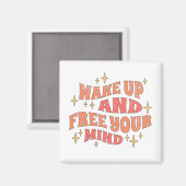 Aimant Wake Up and Free your Mind (Recto/Verso)