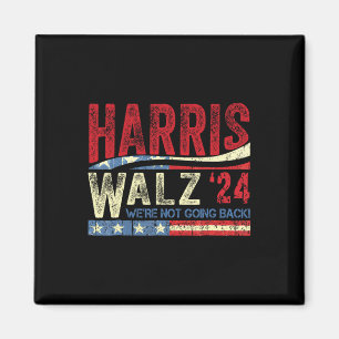 Aimant Waltz 2024 Nous ne retournons pas Kamala Harris 20