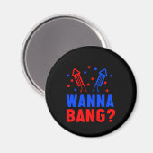 Aimant Wanna Bang Fireworks Pyrotechnicien Pyro Fire Cade (Recto/Verso)