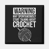 Aimant Warning - May Start Talking About Crochet (Devant)