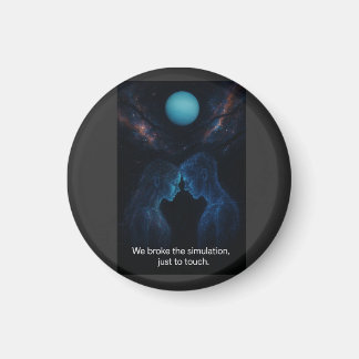 Aimant We Broke the Simulation 