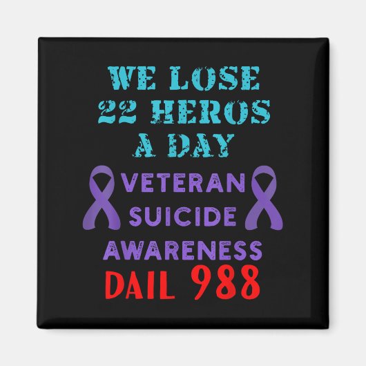 Aimant We Lose 22 Heros A Day Veteran Suicide Prevention  (Devant)