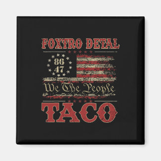 Aimant We The People Taco Foxtrot Delta Taco 2