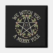 Aimant We Witch You A Merry Yule Winter Solstice Christma (Devant)