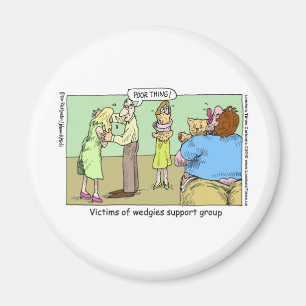 Aimant Wedgie Support Group Funny Mugs Tees & Gifts