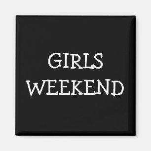 Aimant Week-end entre filles