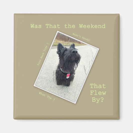 Aimant Week-end ... Quel week-end ? (Devant)