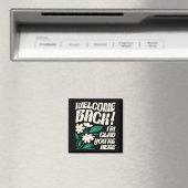 Aimant Welcome back I'm Glad You're Here back To School (In Situ (Lave-vaisselle))