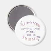 Aimant Westie Furever Friend (Recto/Verso)