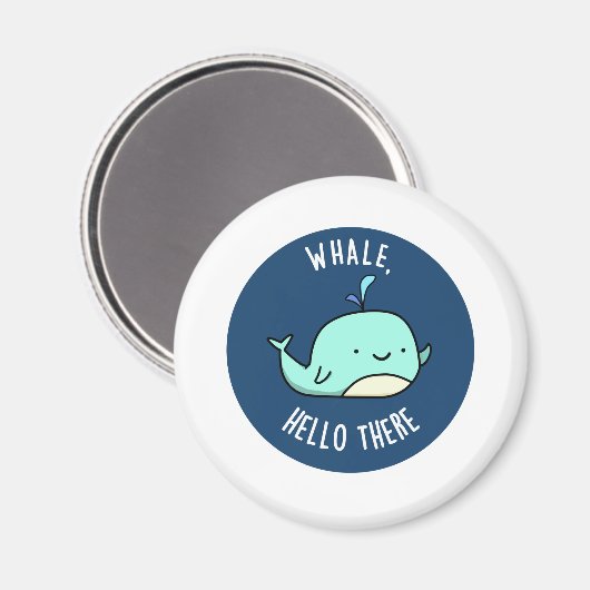 Aimant Whale Hello There Funny Whale Pun (Recto/Verso)