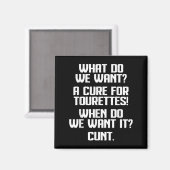 Aimant What Do We Want A For Tourettes When Do We Want It (Recto/Verso)