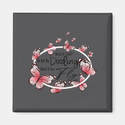 Aimant What If I Fall Oh, But My Darling What If You Fly  (Devant)