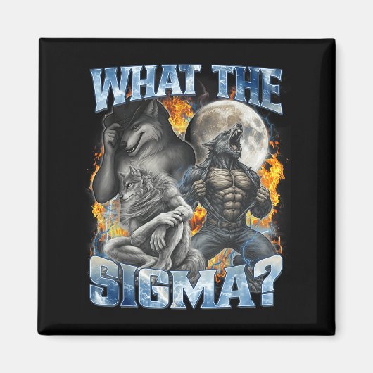 Aimant What The Sigma Cool Funny Alpha Wolf Werewolf Boot (Devant)
