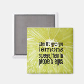 Aimant When life gives you lemons (Recto/Verso)