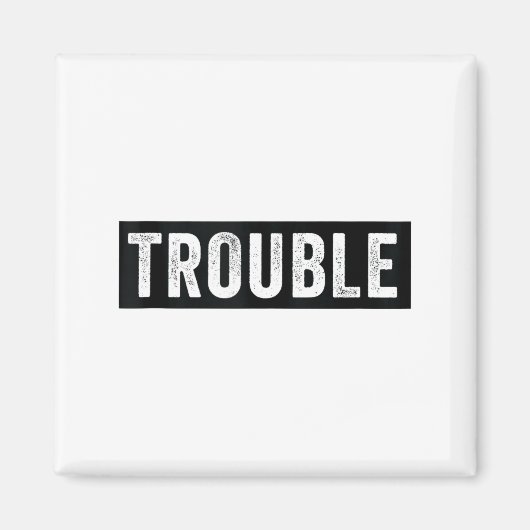 Aimant Where I Go Trouble Follows Funny Matching Couple S (Devant)