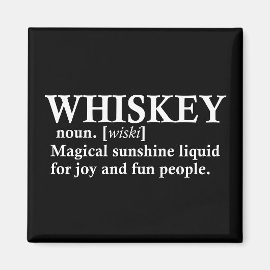 Aimant Whiskey, définition citations amusantes pour boire (Devant)