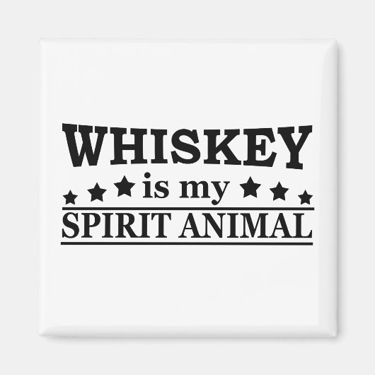 Aimant Whiskey est mon animal d'esprit drôle de dire alco (Devant)