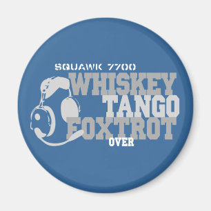 Aimant Whiskey Tango Foxtrot - Humour de l'aviation