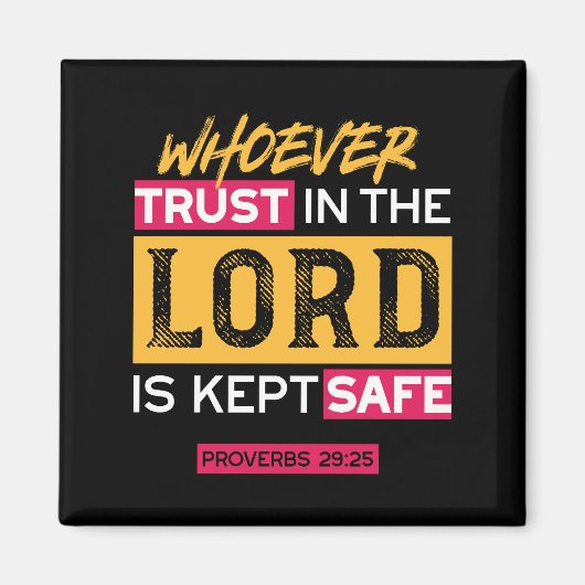 Aimant Whoever Trusts in the Lord Is Kept Safe Quote (Devant)