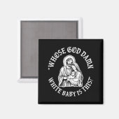 Aimant Whose God White Baby Is This Funny Christmas (Recto/Verso)