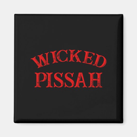 Aimant Wicked Ah Funny Er Boston New England Southie  (Devant)