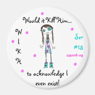 Aimant WIKH Ser#15 REMERCIEZ-MOI DÉJÀ !