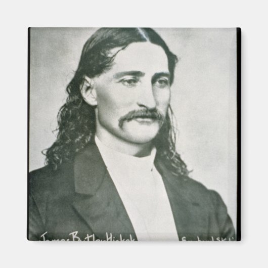 Aimant 'Wild Bill' Hickok (b/w photo) (Devant)