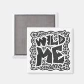 Aimant Wild Me Leopard blanc et noir (Recto/Verso)