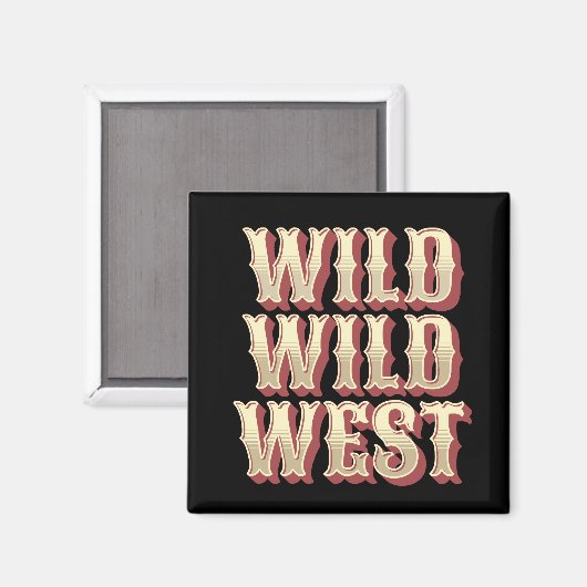 Aimant Wild Wild West (Recto/Verso)