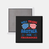 Aimant Will Trade Brother Pour Les Pétards Funny Usa 4e (Recto/Verso)