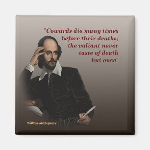 Aimant William Shakespeare Citation Sur Les Cowards Et La