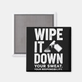 Aimant Wipe It Down Fitness Motivation Art  (Recto/Verso)