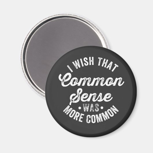 Aimant Wish That Common Sense (Recto/Verso)