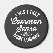 Aimant Wish That Common Sense (Devant)